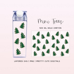 MINI TREES CARTON Svg | Milk Carton Svg | Snow Drop Milk Carton | 500ML Water Bottle | Acrylic Bottle | Svg for Silhouette Cameo & Cricut