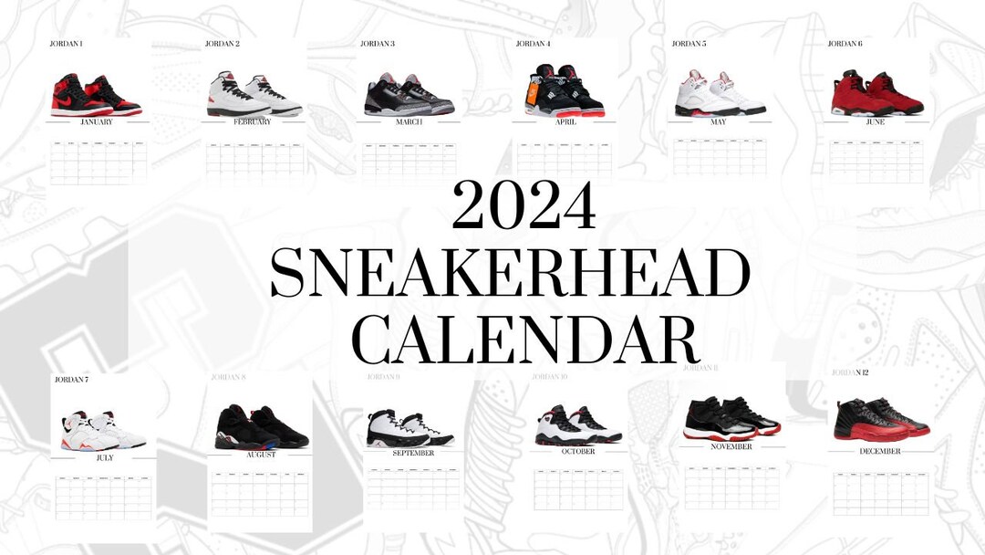 2024 Printable Monthly Sneaker Calendar Sneakerhead Gifts Sneakerhead