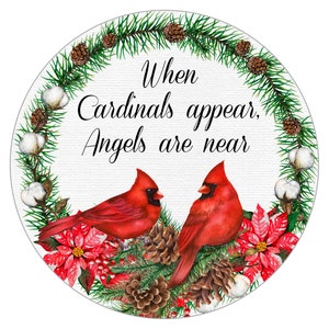 Cardinal Christmas Wreath SIgn, When Cardinals Appear Angels Are Near, signs for wreaths