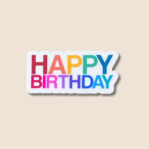 Happy Birthday Rainbow Sticker, Happy Birthday Vinyl Sticker, Rainbow Block Letters, Rainbow Water Bottle Sticker, Laptop Sticker, Easy Gift