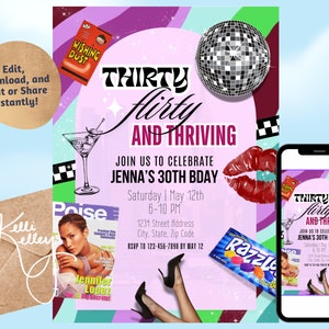 Puede incluir: Una invitación de cumpleaños rosa y morada con el texto "Thirty flirty and thriving" y una bola de discoteca. La invitación es para el cumpleaños número 30 de Jenna. La invitación también incluye una copa de martini, un par de tacones altos, una portada de revista con Jennifer Lopez y una barra de caramelo.