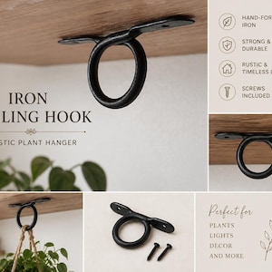 Puede incluir: Un gancho de techo de hierro negro con un diseño de anillo circular, montado en una superficie de madera. El producto incluye dos tornillos para la instalación. El texto en la imagen dice: IRON CEILING HOOK, RUSTIC PLANT HANGER, HAND-FORGED IRON, STRONG & DURABLE, RUSTIC & TIMELESS DESIGN, SCREWS INCLUDED, PERFECT FOR PLANTS, LIGHTS, DECOR AND MORE.
