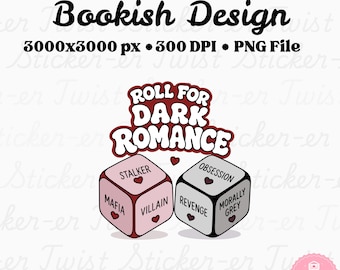 Rolle für Dark Romance PNG | Dark Romance Reader PNG | Buch Trope Würfel PNG | Mafia Romantik png | moralisch grauer Buchfreund | BookTok Reader