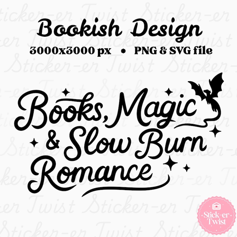 Puede incluir: Dise&ntilde;o gr&aacute;fico en blanco y negro con el texto "Bookish Design" y "Books, Magic & Slow Burn Romance". Incluye una silueta de murci&eacute;lago y estrellas. Disponible como archivo PNG y SVG.