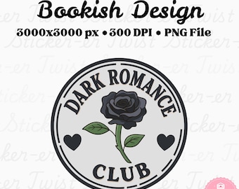 Dark Romance Club PNG | Dark Romance Reader PNG | Gothic Romanze Buch-Liebhaber-Entwurf | Buchklub Grafik | Reader Aufkleber | Sublimationsdesign