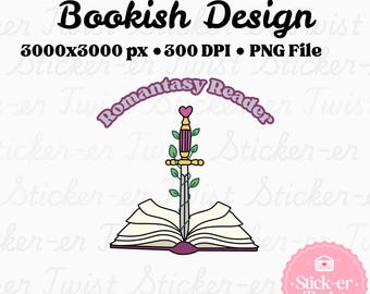 Romantasy Reader PNG: Fantasy Romance Booktrope PNG for sublimation, stickers, bookmarks, commercial use, Romantasy book lover, sword & book