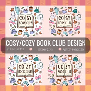 Cozy Girl Book Club PNG File, Book Lover Cute Trendy Bookish Artsy Design for Shirts, Stickers, Bookmarks etc.