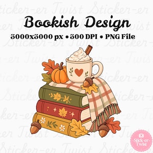 May include: A digital illustration titled Bookish Design featuring a stack of three books in green, red, and yellow, topped with a mug of whipped cream, a pumpkin, and acorns. A plaid blanket drapes over the books, decorated with autumn leaves.
