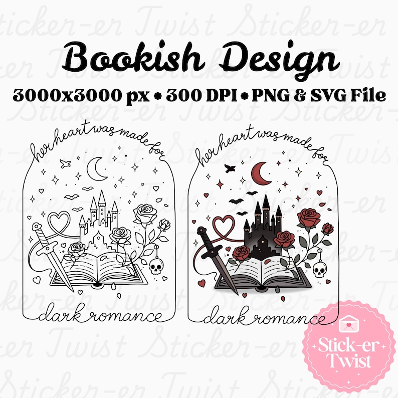 May include: A black and white and red design with the text "Bookish Design". The design includes a castle, roses, a sword, and the words "her heart was made for" and "dark romance".