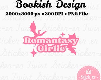 Romantasy Girlie Dragon PNG: Fantasy Romance Booktrope PNG for sublimation, stickers, bookmarks, commercial use, Romantasy book lover
