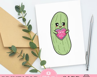 Funny Pickle Card, Cute Anniversary Greeting Card, Digital Download Greeting Card, Pickle Love, Valentines, Birthday Card, Big Dill Card