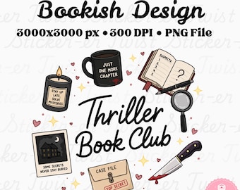 Thriller Book Club PNG | Mystery Reader Sticker Design | Suspense Book Lover Graphic | Dark Academia Bookish PNG | Printable Sublimation