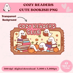 May include: A digital graphic featuring a "Cozy Readers Club" design with cartoon ghosts reading books, pumpkins, and fall leaves. The image includes the text "Cozy Readers Cute Bookish PNG" and "Transparent Background."