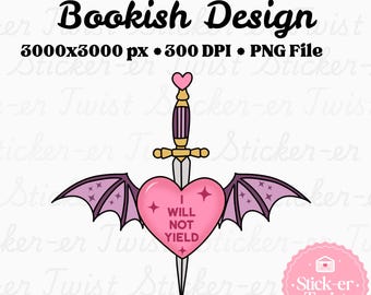 Romantasy I Will Not Yield PNG: Fantasy Romance Booktrope PNG for sublimation, stickers, bookmarks, commercial use, Romantasy book lover