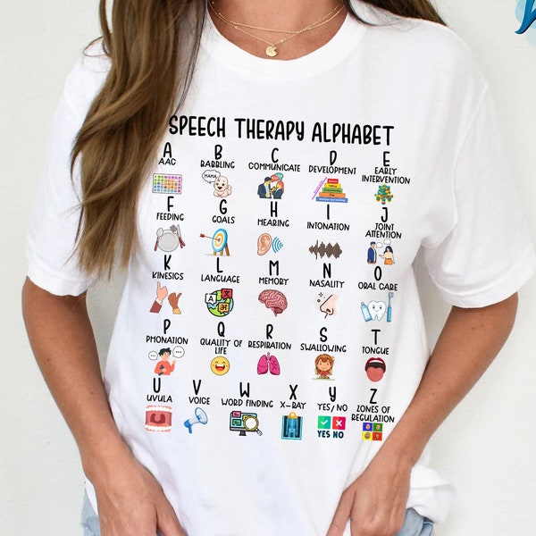 SLP Alphabet Shirt, Abc of Speech Therapy Alphabet, SLP SLPA Shirt, Speech Pathologist Sweatshirt, Speech Appreciation, Your Words Matter
