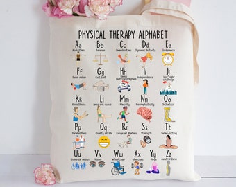 Physical Therapist Tote Bag, Physical Therapist Alphabet Tote, DPT PT Bag, Physical Therapist Gift, Physical therapist Appreciation, PT Day