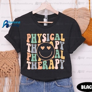 Physical Therapist Shirt, Physical Therapy Sweatshirt, Pediatric Physical Therapist, PTA DPT Shirt, PT Physical therapist Assistant Gift