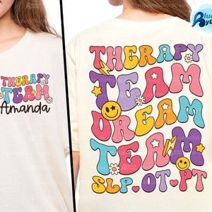 Therapy Team Shirt Slp Ot Pt Speech Therapy Shirt Occupational Therapy Physical Therapy Team Rehab Therapist Speech Language Pathologist Tee