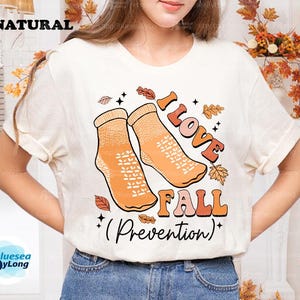 Fall Prevention Nurse Shirt Halloween Nurse Funny Shirt Icu ER Cna Rn Physical Therapy Pt PTA Physical Therapist Nursing Registered Nurse