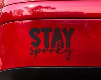 Stay Spooky Car Decal: Goth Halloween Window Sticker