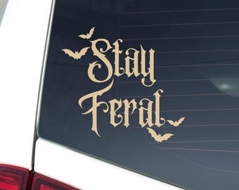 Stay Feral With Bats Car Decal: Funny Goth Mom Humor