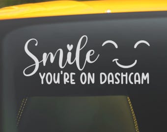 Smile You're On Dash Cam Decal: Funny Car Window Sticker