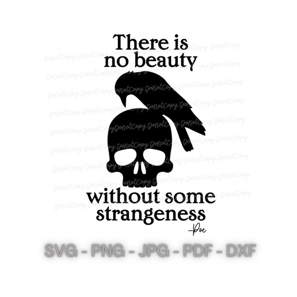 No Beauty Without Strangeness SVG, PNG, JPG | Poe Quote | Edgar Allen Poe | Digital Download | Cricut Cut File | Book Author
