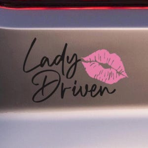 Lady Driven Kiss Lips Car Decal: Woman Driver Bumper Sticker