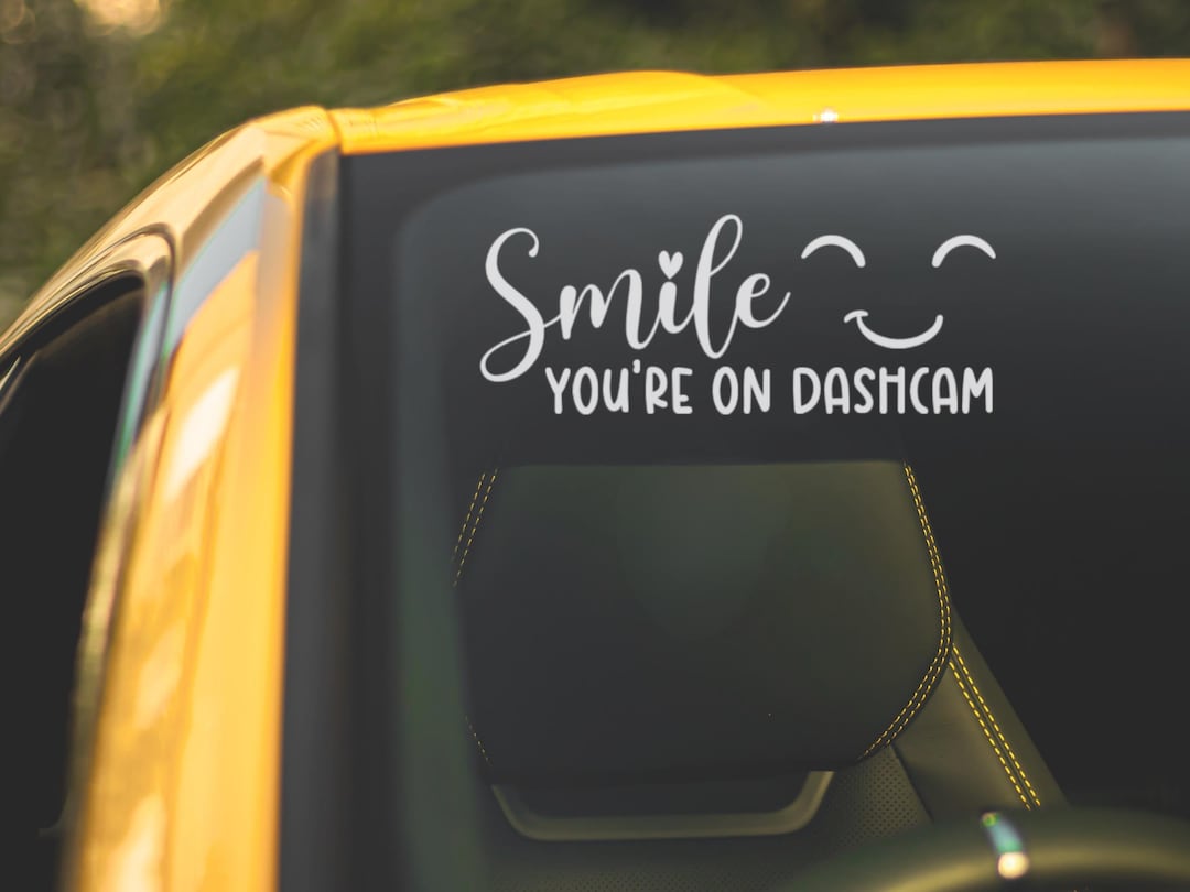 Smile You're on Dash Cam Decal: Funny Car Window Sticker - Etsy