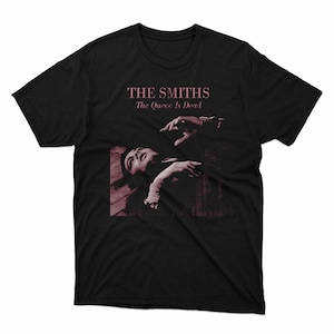 The Smiths Shirt, The Queen is Dead, The Smiths T-Shirt, Morrissey Vintage Retro Tee, Echo and The Bunnymen, The Cure