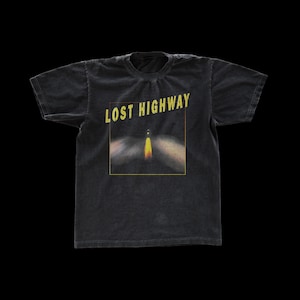 Lost Highway Unisex T-Shirt Movie Tee Vintage Fit