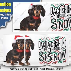 Dachshund Through the Snow - Diseño de sublimación de taza de café, descarga PNG, envolturas de taza de sublimación, plantillas PNG de taza y posavasos de 11 oz, 12 oz y 15 oz