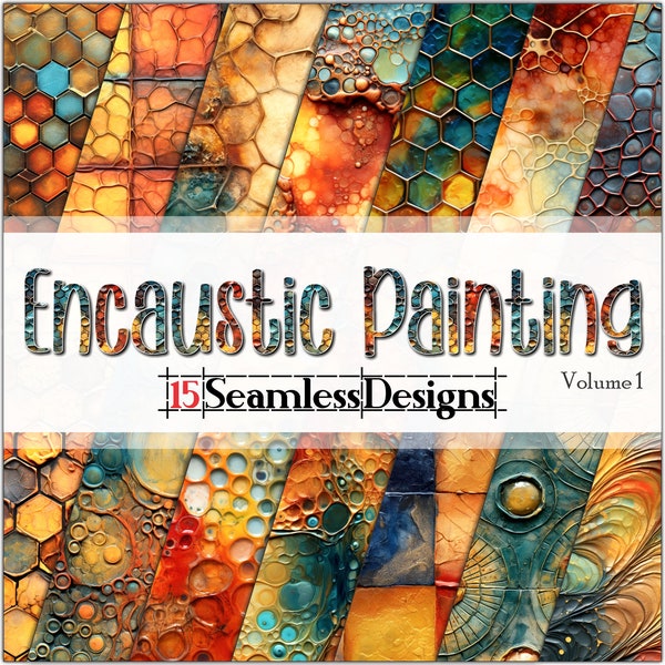 Encaustic Painting vol. 1 SEAMLESS-Digital Paper-Background-Sublimation- 15 Designs (12x12in @ 300dpi) -Commercial Use, Instant Download