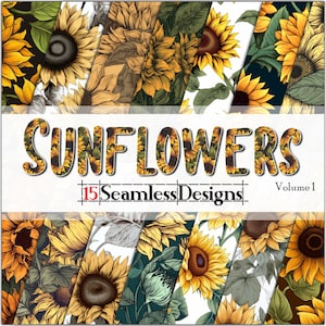Sunflowers vol. 1 SEAMLESS - Digital Paper - Backgrounds - Sublimation - 15 Designs (12x12in @ 300dpi) - Commercial Use, Instant Download