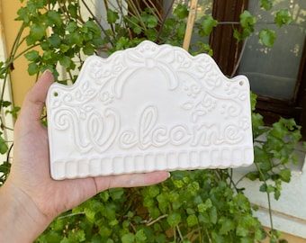 Ceramic Bisque with Welcome Sign - DIY Talavera Sign - Unpainted Pottery Front Porch Sign - Door Hanging Sign - Welcome Our Home Wall Decor