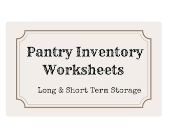 May include: A watercolor illustration of a pantry inventory worksheet with a title that reads "Pantry Inventory Worksheets Long & Short Term Storage". The illustration features a basket of strawberries, a burlap sack of flour, a jar of pickles, and a jar of blueberries.