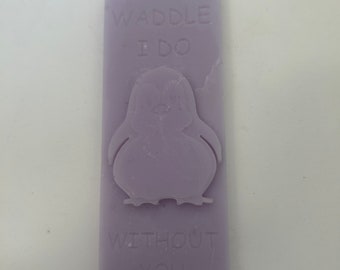 Waddle I Do Without You Penguine Wax Mekt Snap Bar