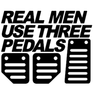 Homem de verdade usa três pedais SVG, citações de carros, fãs de carros, eventos de carros, design de camisetas de carros esportivos, arquivos para impressão, arquivo SVG de carro, arquivo PNG, clipart