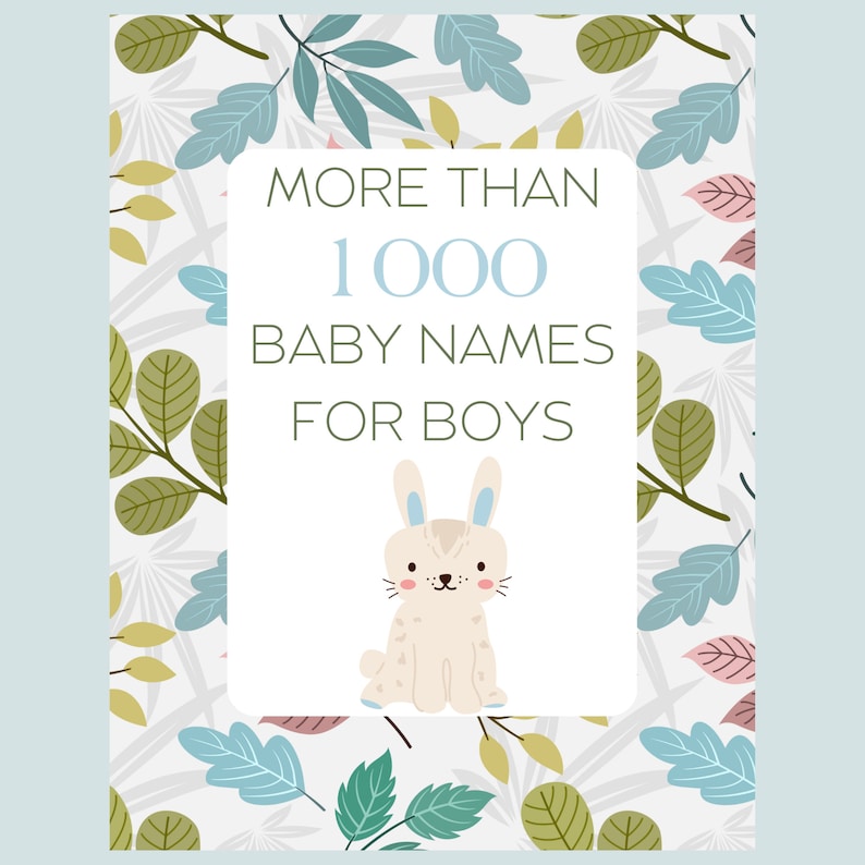 PRINTABLE List of Over 1000 Baby Names for Boys, A to Z Name Ideas for