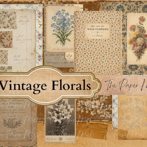 May include: A collection of vintage-style paper ephemera featuring floral patterns, botanical illustrations, and aged parchment textures. The image includes text such as "Vintage Florals," "The Paper Mill," and "The Art of Wild Flowers" in various fonts.