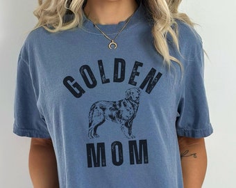 Golden Retriever Mutter T-Shirt: Geschenk für Golden Retriever Mutter, Golden Besitzer T-Shirt, Bleib Golden Shirt, Golden Retriever Liebhaber Geschenk, Komfort Farbe
