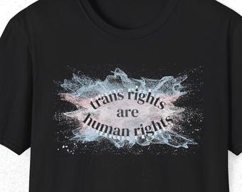 Trans Rights Are Human Rights T-Shirt | Pride Allyship Tee