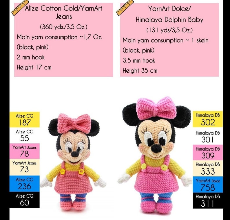 May include: Two crocheted Minnie Mouse dolls, one in pink and yellow and the other in black and pink. The dolls are made with different yarn brands, Alize Cotton Gold and YarnArt Jeans, and Himalaya Dolphin Baby. The yarn brands and colours are listed on the image.