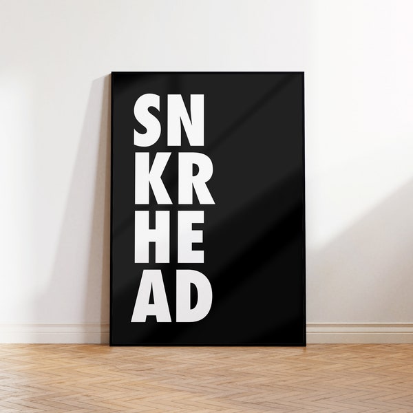 SNKRHEAD Sneaker Poster Print, Sneakerhead Gifts, Hypebeast Wall Art, Sneaker Room, Sneaker Head Christmas Gift For Boyfriend Husband