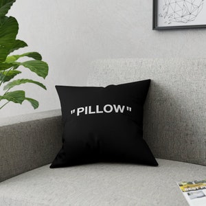 OW Quotation Pillow I Hypebeast Sneakerhead Cushion I Home Decor Ideas I Birthday Gift For Boyfriend Girlfriend BLACK
