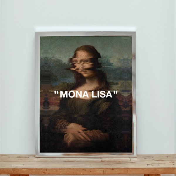 Hypebeast Mona Lisa Wall Art | Digital Art Download | Digital Download| HypeDecor Poster Print I Street Art I Home Decor Gifts