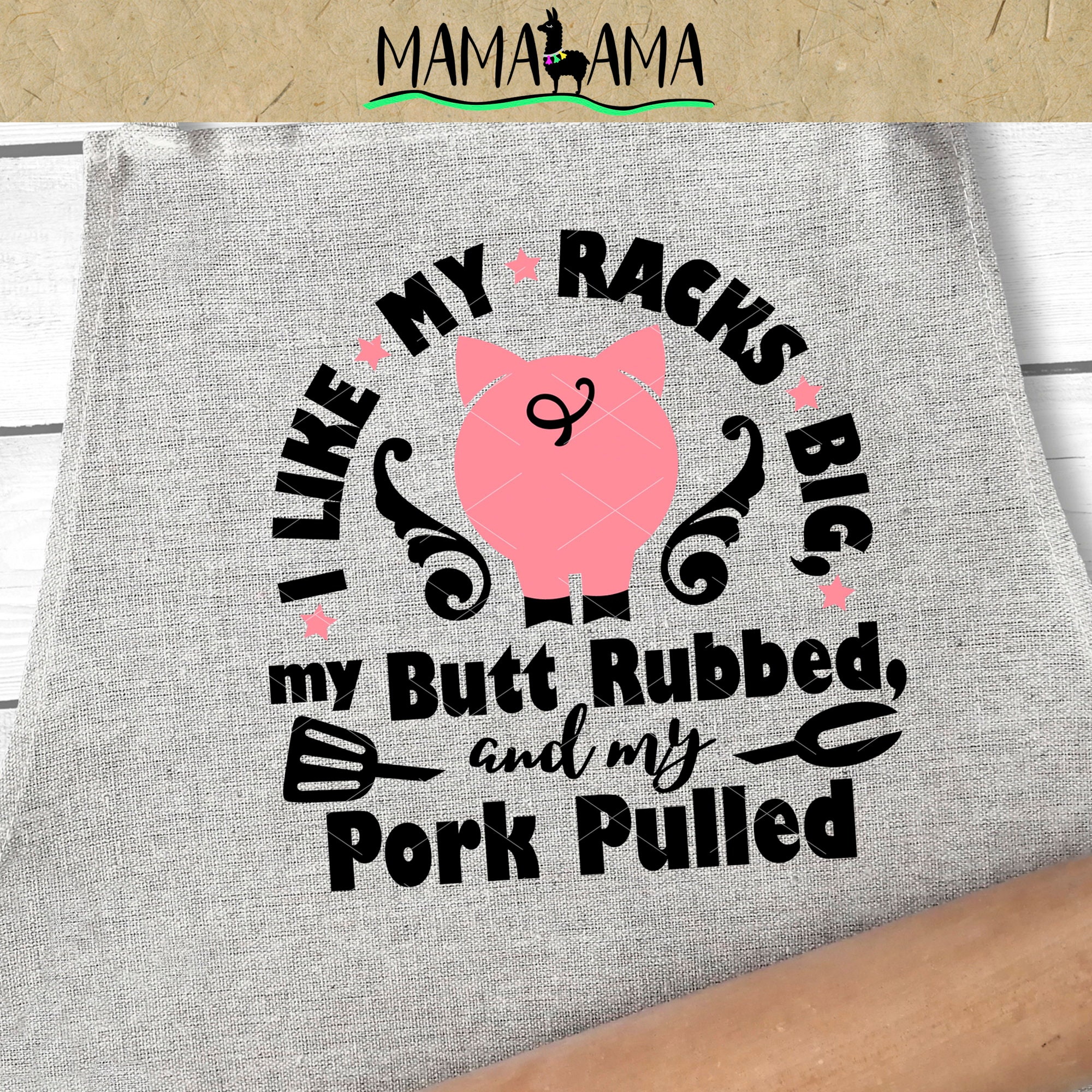 Barbecue Grill Svg, I Like My Racks Big My Butt Rubbed and My Pork ...