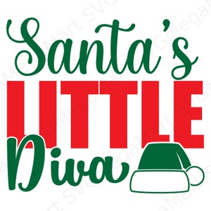 Santa's Little Diva SVG, Christmas Svg, Santa Svg, Happy Holidays Svg Png AI Eps Dxf Digital Download Files