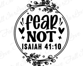 Do Not Fear for I Am With You SVG Isaiah 49:10 Bible - Etsy