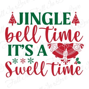 Jingle bell tijd is een deining tijd SVG, Kerstmis Svg, Santa Svg, Happy Holidays Svg Png Pdf Eps Dxf Digitale Download Bestanden